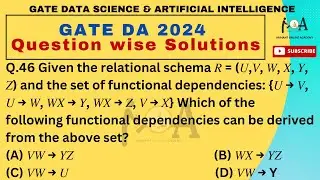 Solved GATE DA 2024 Question Paper | DETAILED VIDEO SOLUTIONS | DA & AI | Q.46 DBMS (FDs)