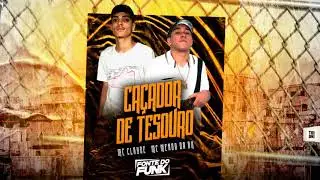 MC Menor da BX e MC Claude - Caçador de Tesouro (DJ Feijão MPC) Áudio Oficial 2020