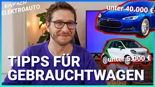 Gebrauchte Elektroautos kaufen. Tipps & Tricks! - Einfach Elektroauto