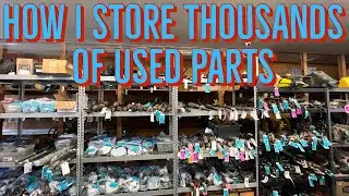 How I store thousands of parts for eBay | Used Parts