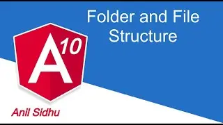 Angular 10 tutorial #3 file and folder structure