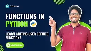 V-12 : Functions in Python | User Defined Functions | Python For Data Science