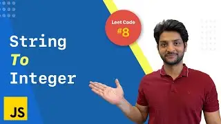 String to Integer | Leet Code 8