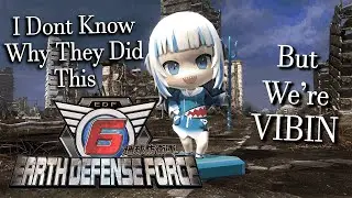 Is EDF 6 Really That Bad? Blind Play