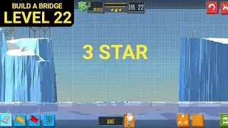 Build A Bridge Level 22 (3 STAR)