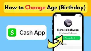 Change Age Cash App | Change Birthday Cash App | Verify Age Cash App | Change Date of Birth Cash App