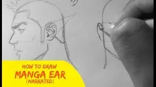 How To Draw Manga: Ears (Easy, Narrated Tutorial)