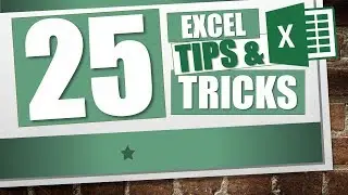 Top 25 Excel Tricks and Tips