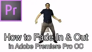 How to Fade In and Out in Adobe Premiere Pro - Quick Clicks