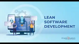 What is Lean Software Development and What are Its Seven Principles