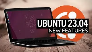 Ubuntu 23.04: What's New?