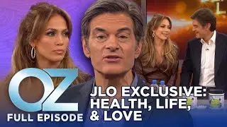 Dr. Oz | S6 | Ep 84 | Jennifer Lopez Opens Up About Her Health, Life, and Love | Full Episode