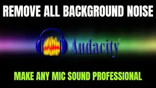 How to Remove Background Noise in Audacity | How To Apply Noise Reduction in Audacity