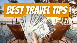 10 Travel Tips & Tricks to Save You Time, Money & Stress! | Smart Travel