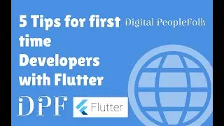 5 Tips for first time Flutter Developers