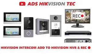 Hikvision Intercom outdoor camera add to Hikvision NVR