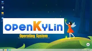 OS - Openkylin 1.0 (1st independent Chinese Linux distro)