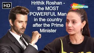 Hrithik Roshan - the MOST POWERFUL Man in the country after the Prime Minister, says Ameesha Patel