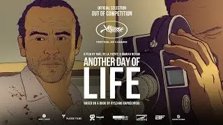 ANOTHER DAY OF LIFE Official Trailer