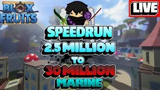 30 MIL MARINE SPEEDRUN (Blox Fruits) -SHORT STREAM-