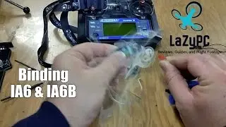 Binding IA6 or IA6B Receiver (Eachine) - LaZyPC