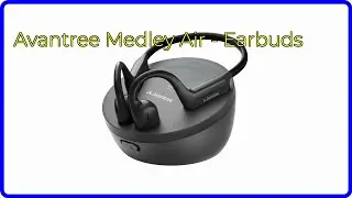 REVIEW (2024): Avantree Medley Air - Earbuds. ESSENTIAL details.