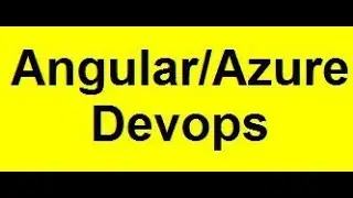 Angular Azure DevOps | Azure DevOps for Beginners | Azure DevOps for Angular