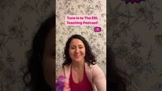 The #eslteaching podcast - have you listened yet? #esl #eslteacher #englishlearners #ell