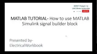 How to use MATLAB Simulink signal builder block