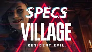 Resident Evil Village 🧟‍♂️ - Será que roda? SPECS #6