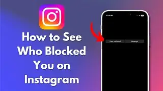 How to See Who Blocked You on Instagram 2024