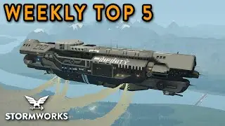 Stormworks Weekly Top 5 Workshop Creations - Episode 159