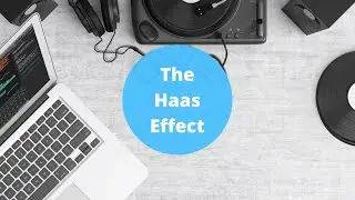 Haas Effect Explained - Secret to Adding Depth to your Mix