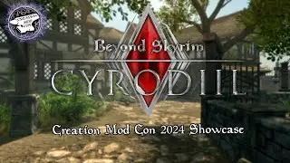 Beyond Skyrim: Cyrodiil - Creation Mod Con 2024