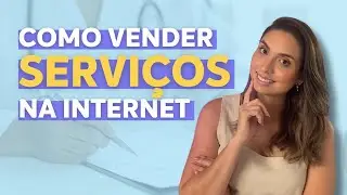 COMO VENDER SERVIÇOS NA INTERNET