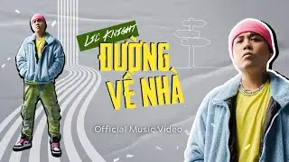 Đường Về Nhà - LK | Official Music Video