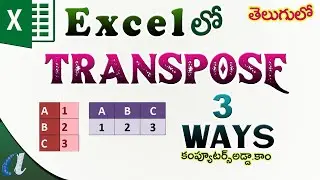 Transpose Excel Data 3 Ways  || Columns to Rows to Columns || computersadda.com