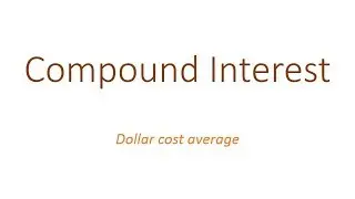 Compound Interest by Dollar Cost Average with Index Funds