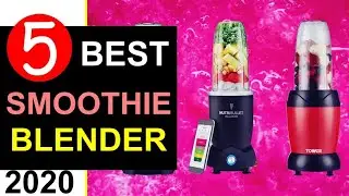 Best Smoothie Blender 2020 🏆 Top 5 Best Blender for Smoothies [Review]