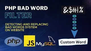 Bad Word Filter Using JavaScript, PHP & MySQL | Detecting & Replacing Bad Words | PHP Censor Words