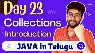 Day 23 : Java Collections Introduction | Java Course in Telugu | Vamsi Bhavani