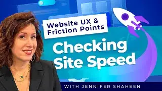 2024 Website UX Tips | How to Check Site Speed