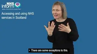 Accessing and using NHS services in Scotland - BSL