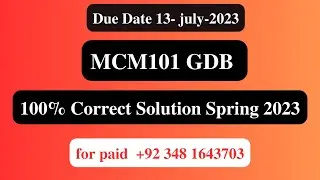 MCM101 GDB Solution Spring 2023 l MCM101 GDB Solution 2023 l MCM101 GDB Solution