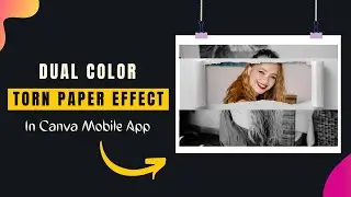 How to make Dual Color Torn Paper Effect In Canva Mobile App - Tutorial - Creators Anchor