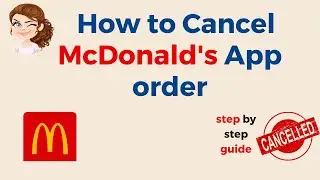 How to Cancel McDonalds App order