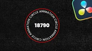 Circle Text Motion Graphics in DaVinci Resolve