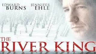 The River King - Full Movie