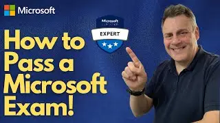 How to pass a Microsoft Exam!