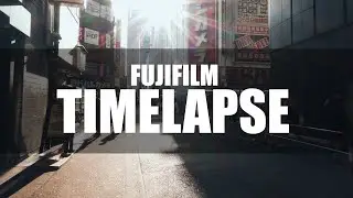 How I take Time Lapse on my Fujifilm Camera - Beginner's Guide